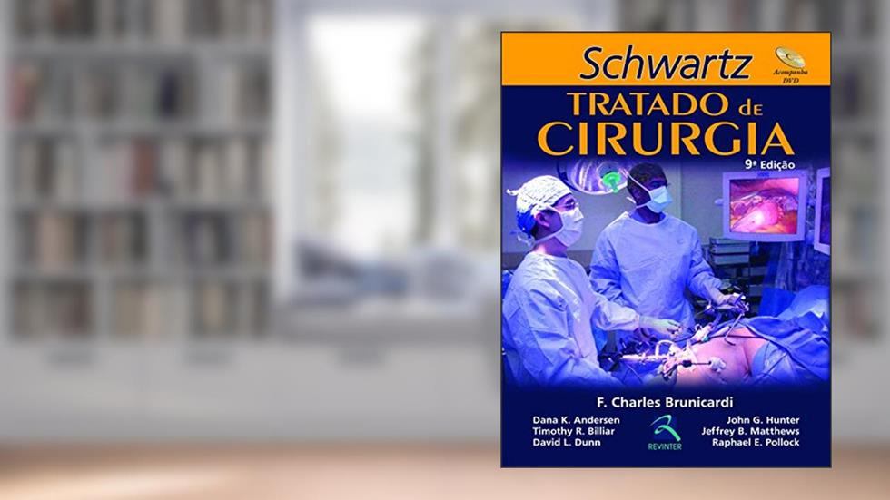 Tratado de Cirurgia, do autor F. Charles Brunicardi