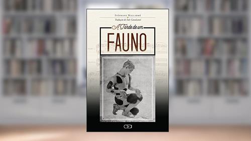 Capa de A tarde de um fauno, do autor Stéphane Mallarmé