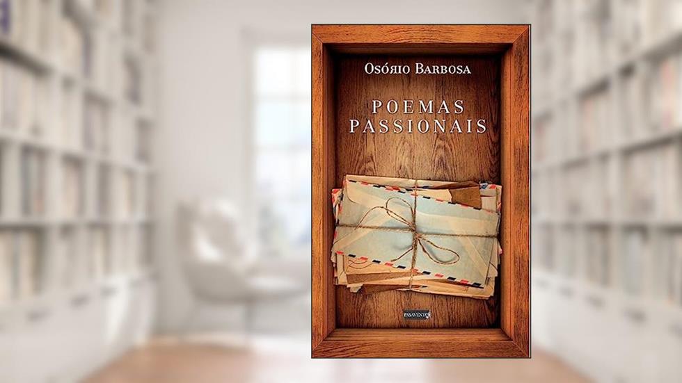 Poemas passionais, do autor Osório Barbosa