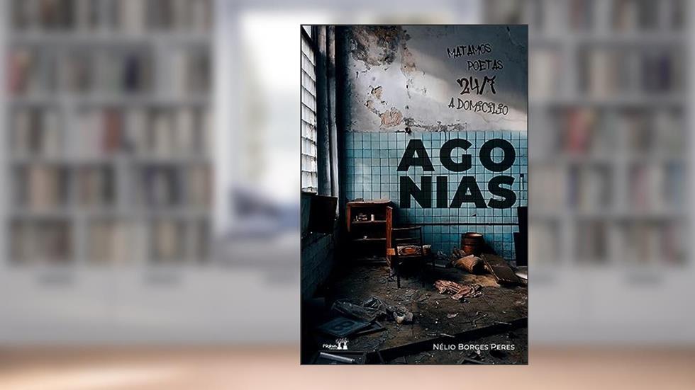 Agonias, do autor Nélio Borges Peres