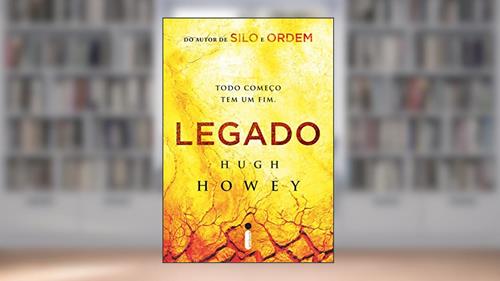 Capa de Legado (Trilogia Silo Livro 3), do autor Hugh Howey