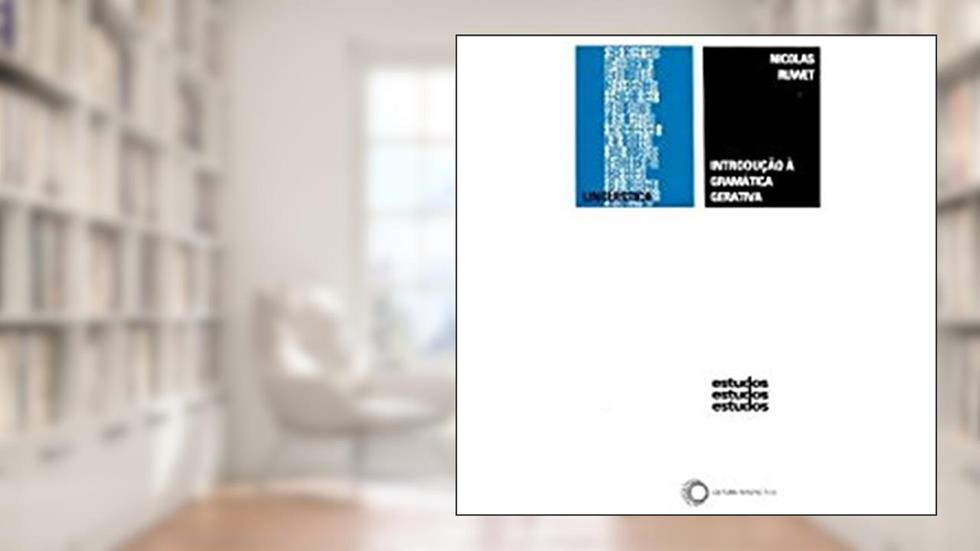 Introdução a gramática gerativa, do autor Nicolas Ruwet