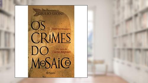 Capa de Os crimes do mosaico, do autor Giulio Leoni