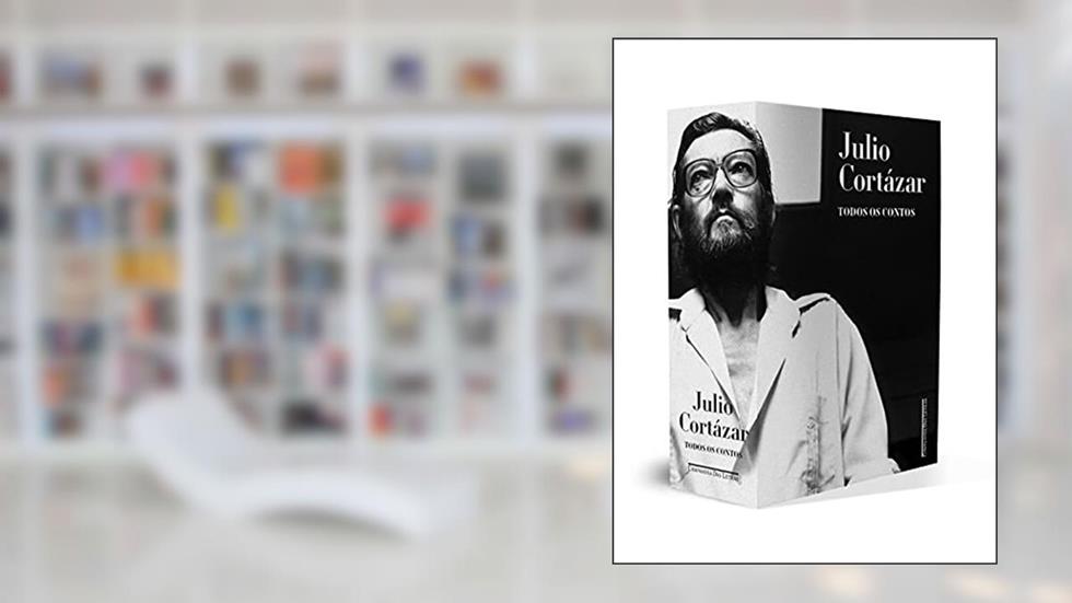 Todos os contos, do autor Julio Cortázar
