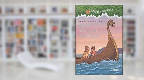 Capa de Navios vikings ao amanhecer, do autor Mary Pope Osborne