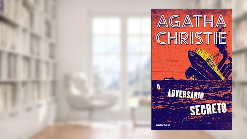 O adversário secreto, do autor Agatha Christie