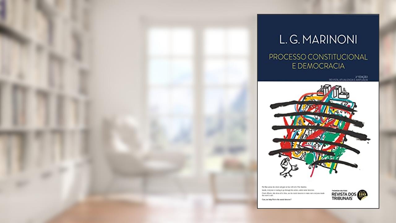 Processo Constitucional e Democracia 2ºedição, do autor Luiz Guilherme Marinoni