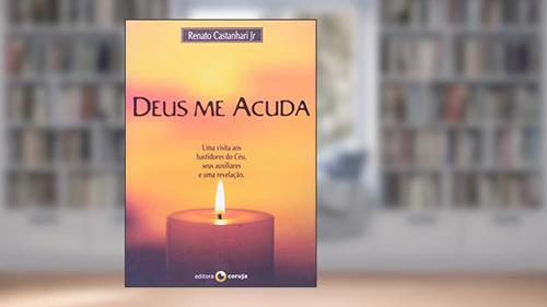 Capa de Deus Me Acuda, do autor Renato Castanhari Junior
