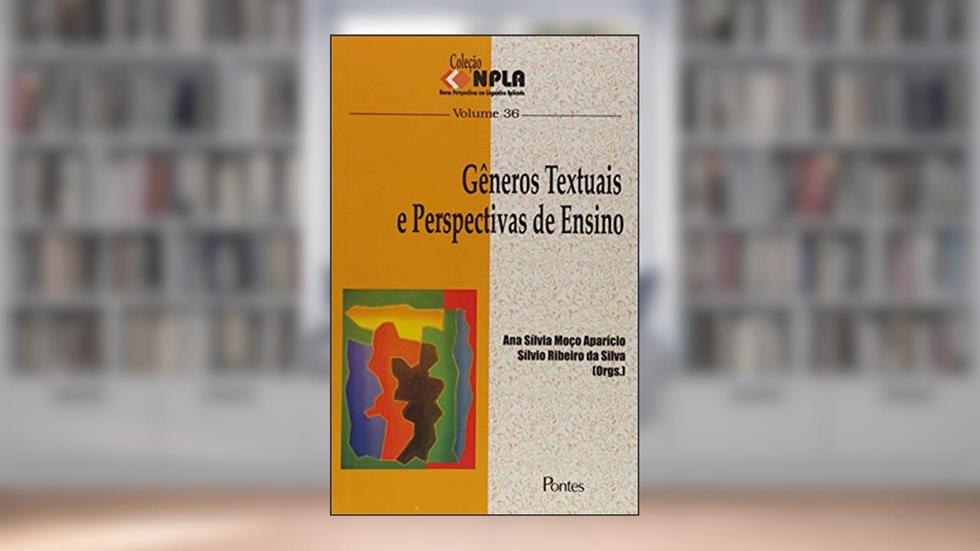 Gêneros Textuais e Perspectivas de Ensino, do autor Ana Silvia Moço Aparicio