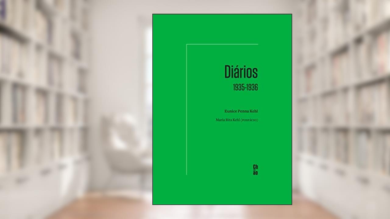 Diários: 1935-1936, do autor Eunice Penna Kehl