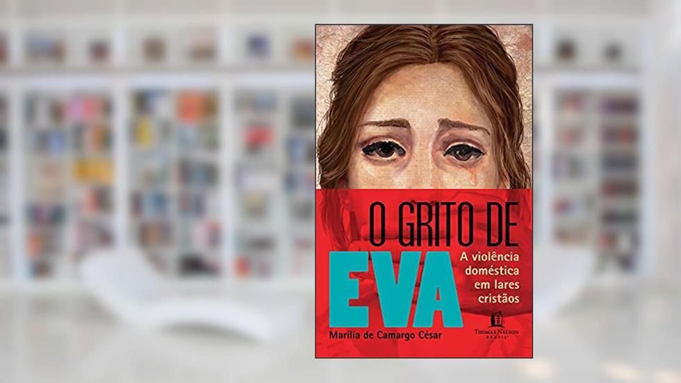 O grito de Eva, do autor Marília de Camargo César