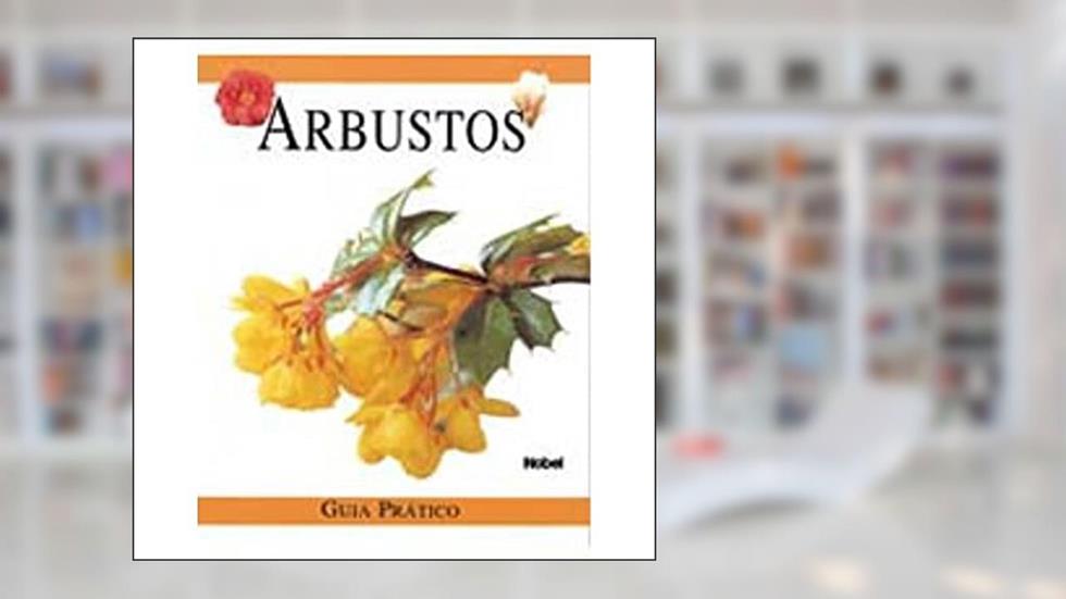 Arbustos. Guia Prático, do autor Vários Autores