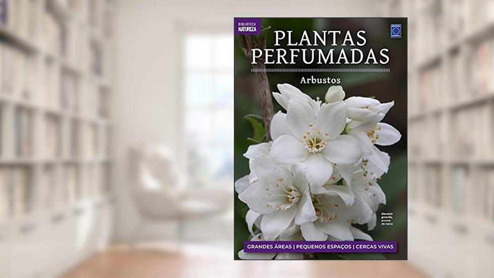 Coleção Plantas Perfumadas - 2 Arbustos, do autor Editora Europa