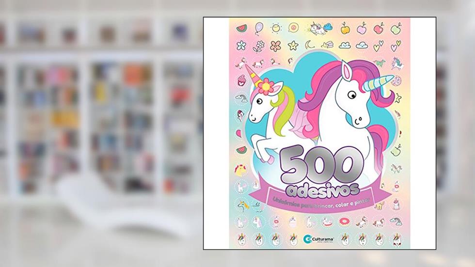 Culturama Editora e Distribuidora Ltda 500 ADESIVOS UNICORNIOS, do autor Culturama