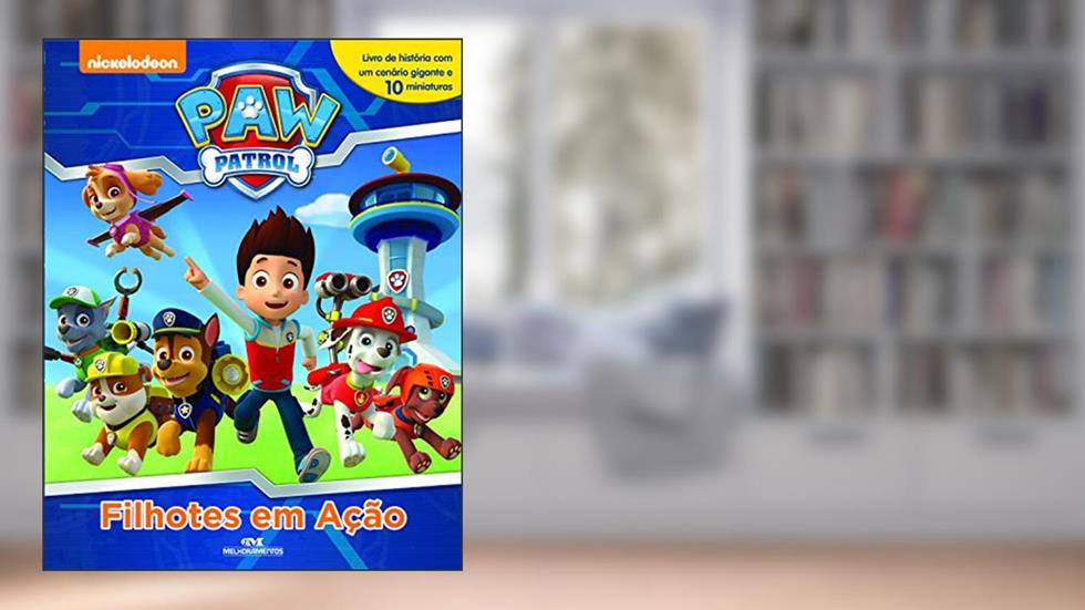 Patrulha Canina: Filhotes em Ação (Português) Capa dura - 5 junho 2016, do autor Nickelodeon