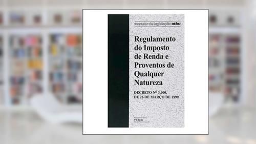 Capa de Regulamento Do Imposto De Renda E Proventos De Qualquer Natureza, do autor Vários Autores