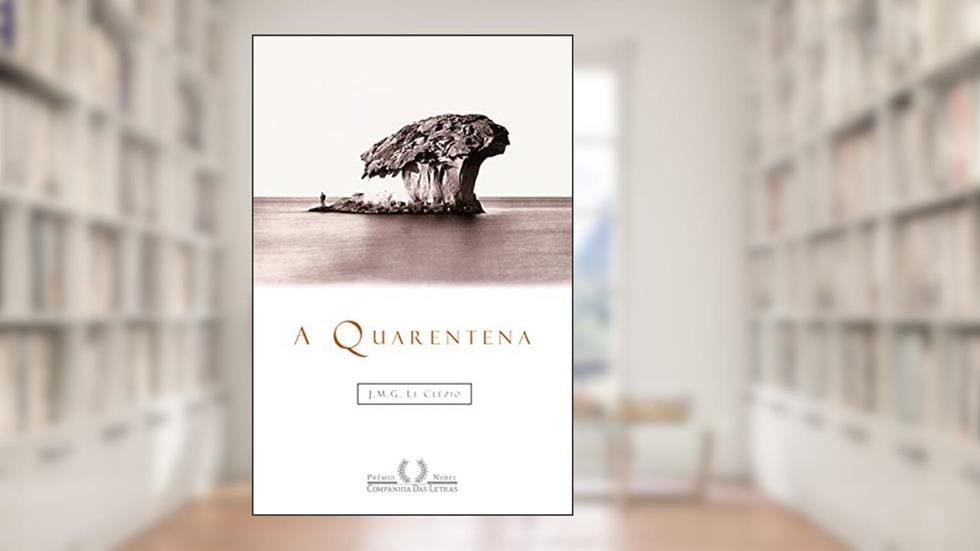 A quarentena, do autor J. M. G. Le Clézio