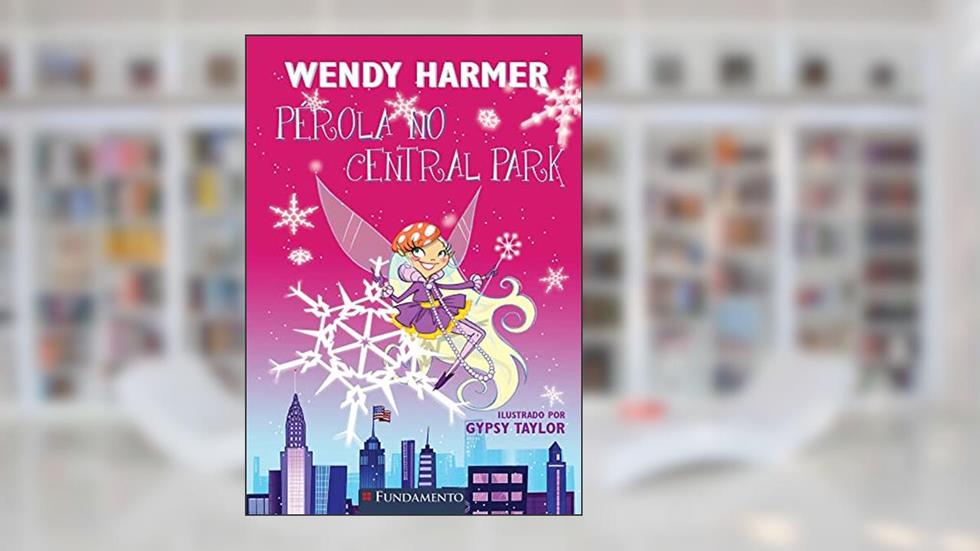 Pérola. Pérola no Central Park, do autor Wendy Harmer