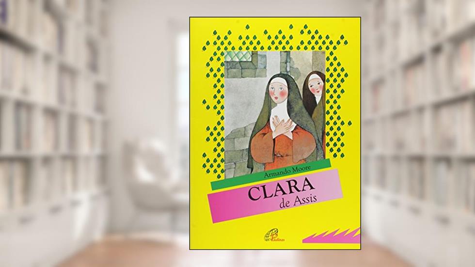 Clara de Assis, do autor Armando Moore