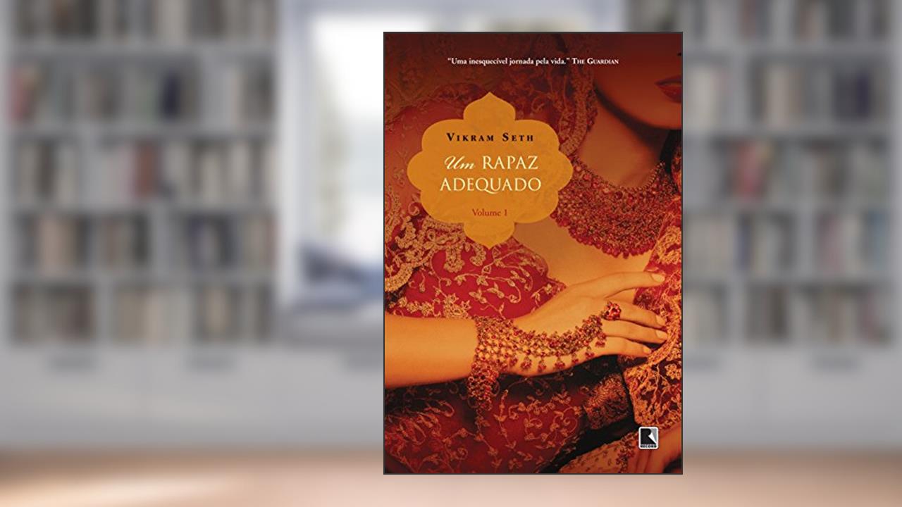 Um rapaz adequado (Volume 1), do autor Vikram Seth