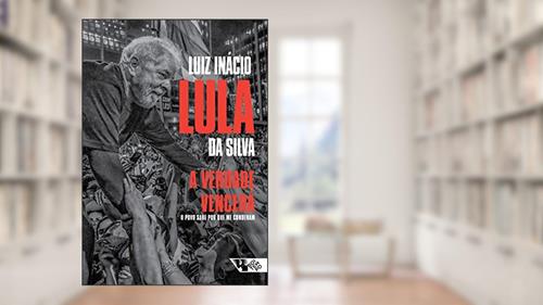 Capa de A Verdade Vencerá: o Povo Sabe por que me Condenam, do autor Luiz Inácio Lula da Silva