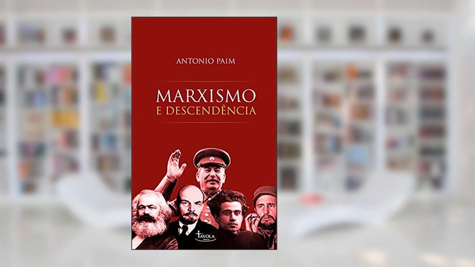 Marxismo E Descendência, do autor Antonio Paim