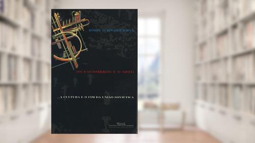 Capa de Os escombros e o mito, do autor Boris Schnaiderman