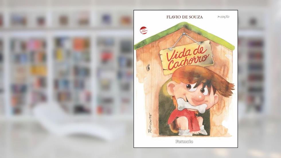 Vida de cachorro, do autor Flavio de Souza