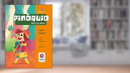 Capa de Pinóquio reciclado, do autor Carlo Collodi