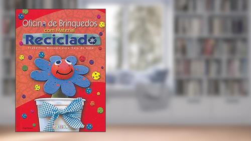 Capa de Oficina de brinquedos com material reciclado, do autor Diego Ronzoni