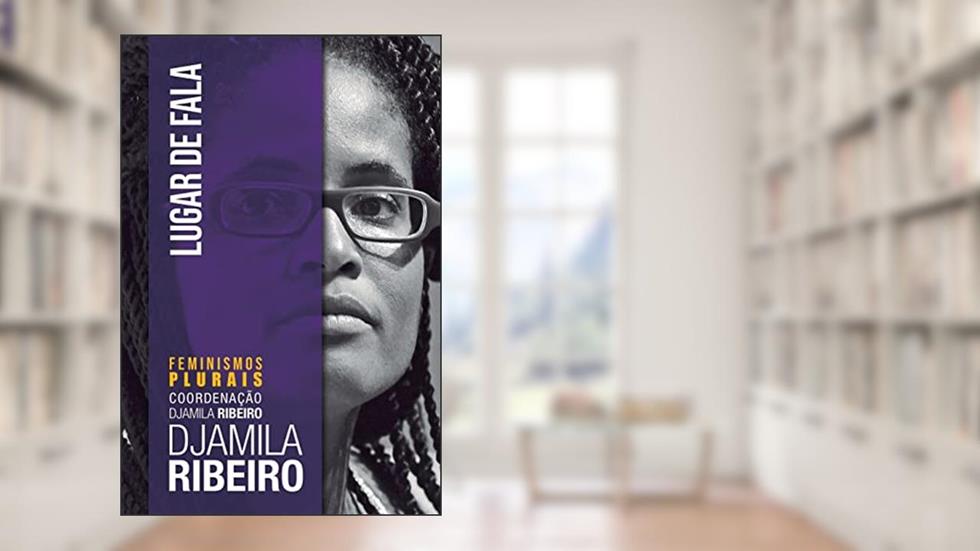 Lugar de Fala, do autor Djamila Ribeiro