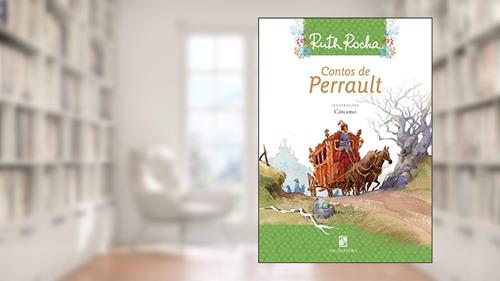 Capa de Contos de Perrault, do autor Ruth Rocha