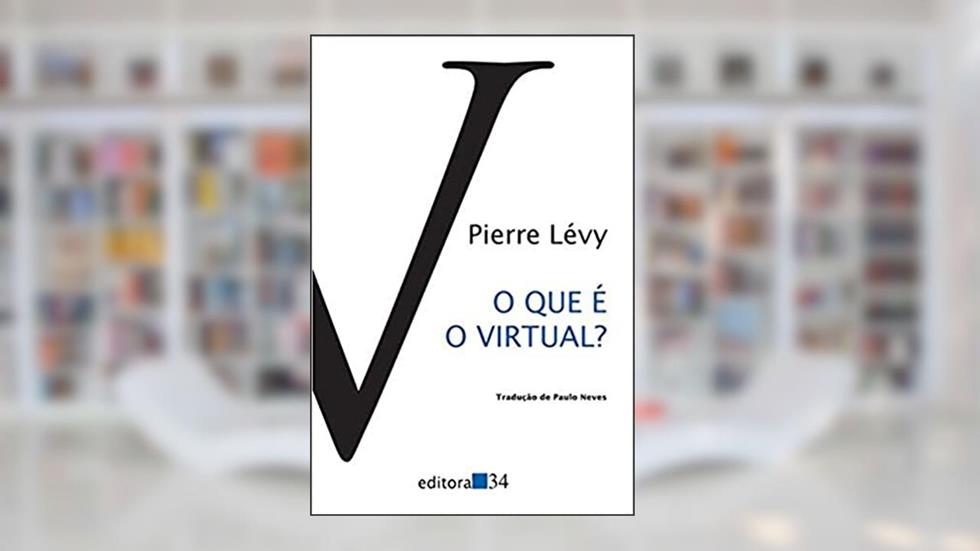 O que é o virtual?, do autor Pierre Lévy