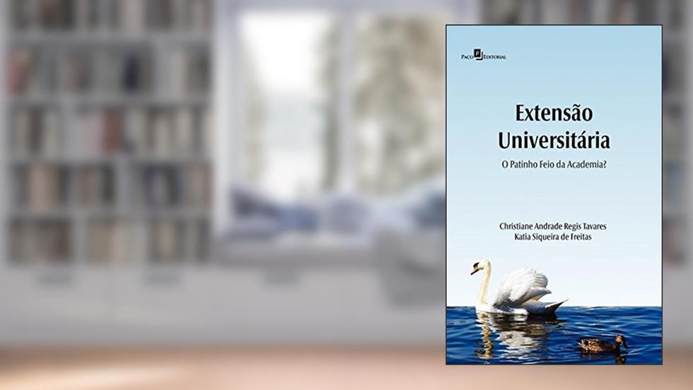 Extensão Universitária, do autor Christiane Andrade Regis Tavares