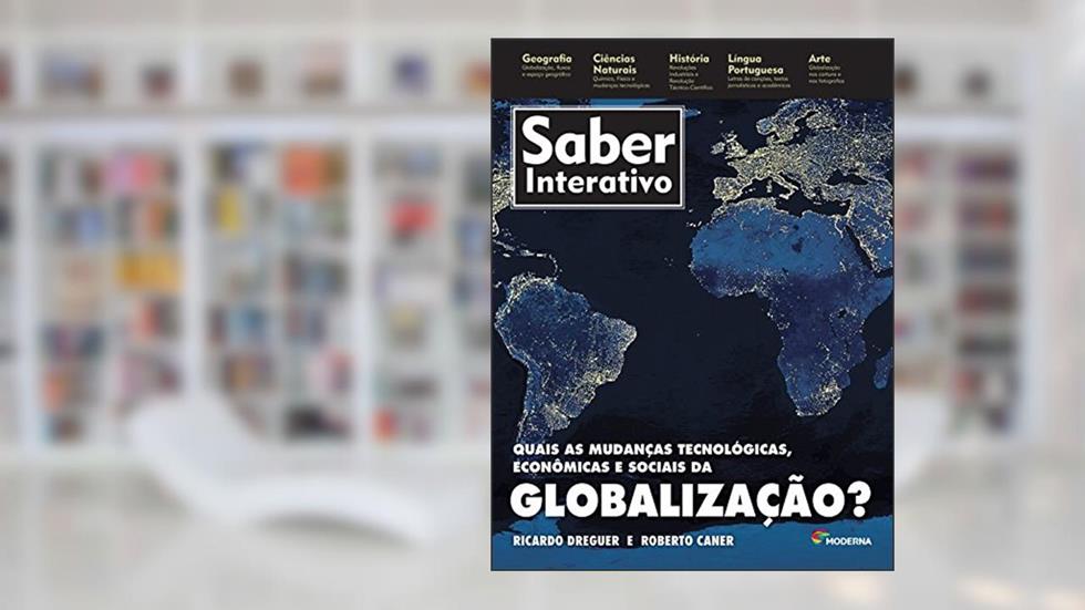 Quais as mudanças tecnológicas, econômicas e sociais da globalização?, do autor Roberto Caner; Ricardo Dreguer