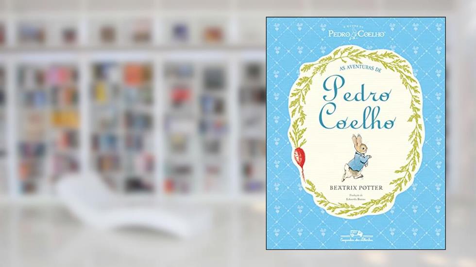 As aventuras de Pedro Coelho, do autor Beatrix Potter