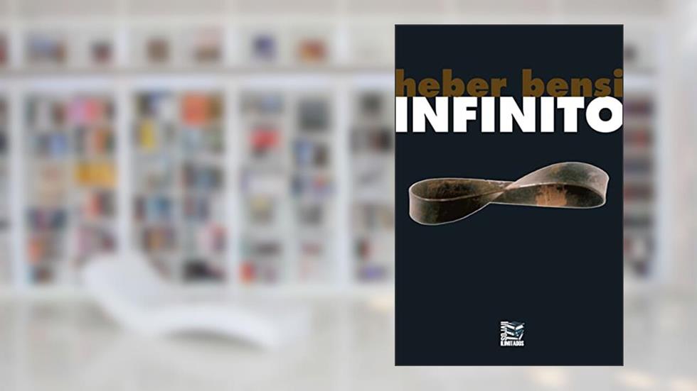 Infinito, do autor Heber Bénsi