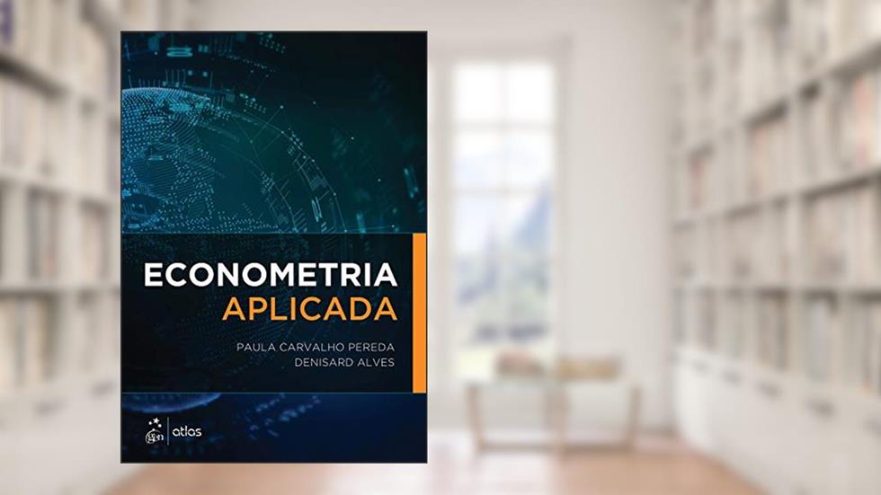 Econometria Aplicada, do autor Paula Paula Pereda