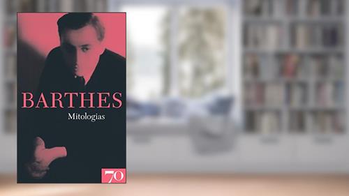Capa de Mitologias, do autor Roland Barthes