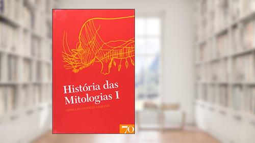 Capa de História das Mitologias (Volume 1), do autor Félix Guirand