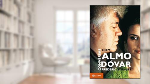 Capa de Conversas Com Almodóvar, do autor Frédéric Strauss