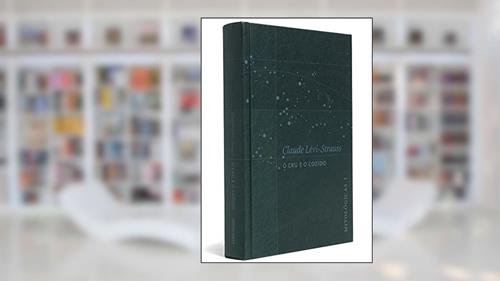 Capa de O Cru e O Cozido - Coleção Mitológicas, do autor Claude Levi-Strauss