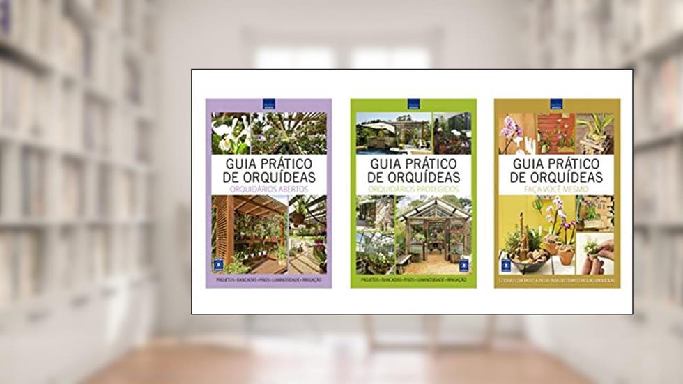 Guia Prático de Orquídeas - Temporada 2 (Volumes 4, 5 e 6), do autor Editora Europa