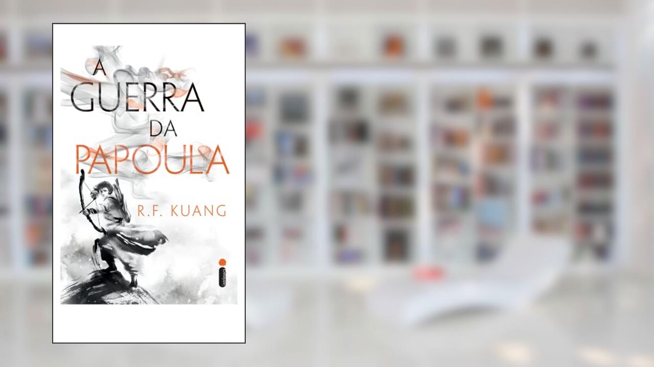 A guerra da papoula vol.1, Português, do autor R.F. Kuang