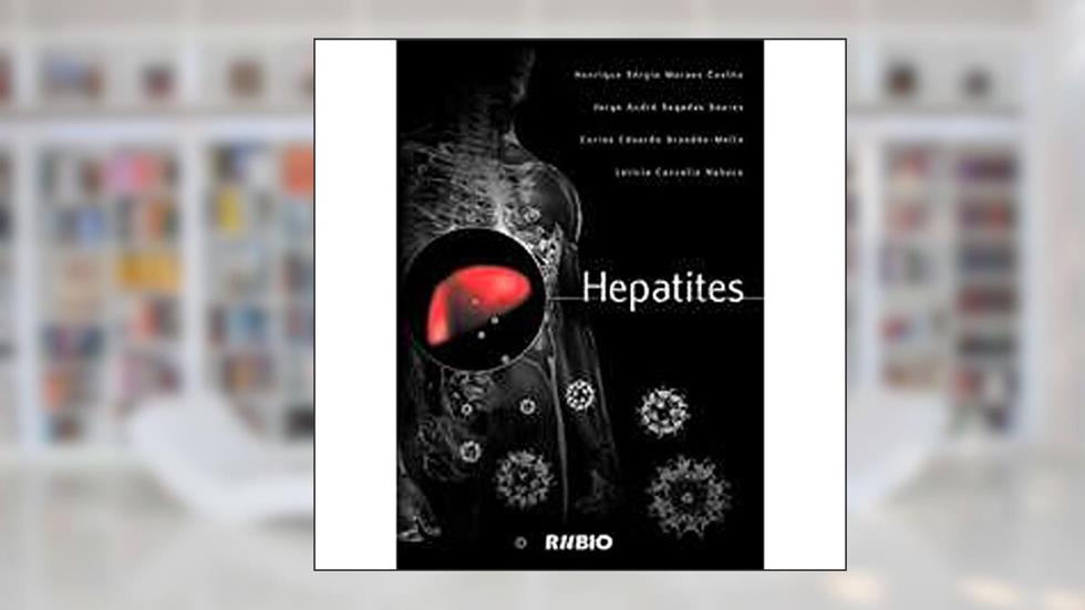 Hepatites, do autor Maria Alice Zarur Coelho