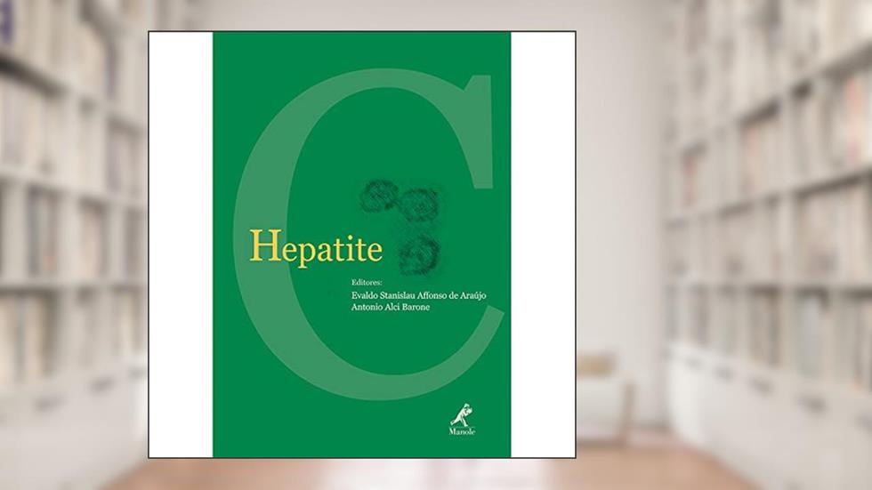 Hepatite C, do autor Evaldo Stanislau Affonso de Araújo