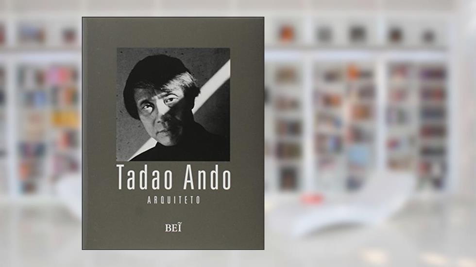 Tadao Ando. Arquiteto, do autor Tadao Ando