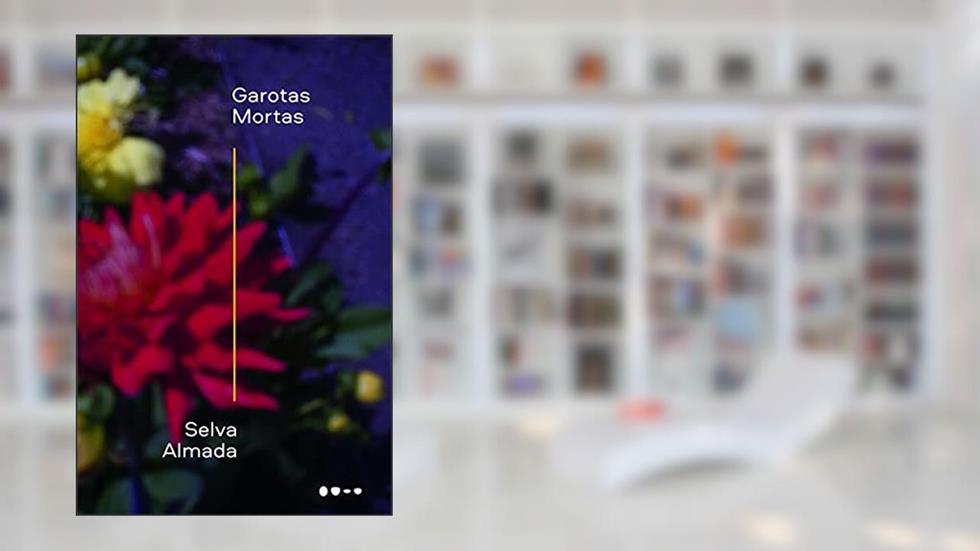 Garotas mortas, do autor Selva Almada
