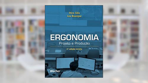Capa de Ergonomia: Projeto e Produção, do autor Itiro Iida; Lia Buarque