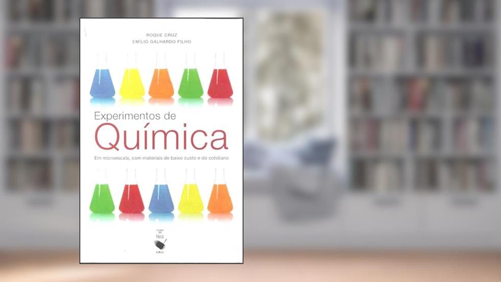 Experimentos de Química: Em microescala, com materiais de baixo custo e do cotidiano, do autor Roque Cruz; Emilio Galhardo Filho